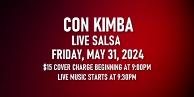 Salsa Night with Live Band: Con Kimba - Friday, May 31, 2024
