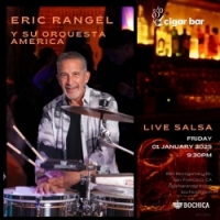 Salsa Night with Live Band: Eric Rangel Y Su Orquesta America - Friday, January 10, 2025