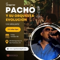 Salsa Night with Live Band: Pacho Y Su Orquesta Evolución - Friday, July 11, 2025